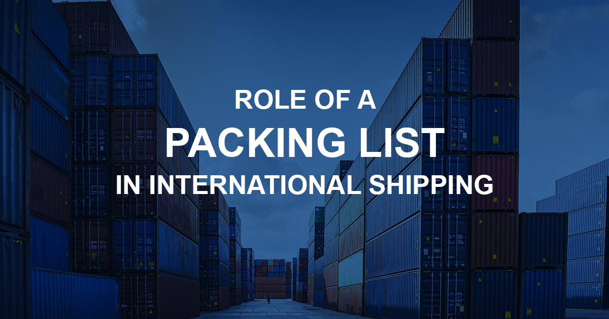 HOW VITAL IS THE ROLE OF A PACKING LIST IN INTERNATIONAL SHIPPING? VS